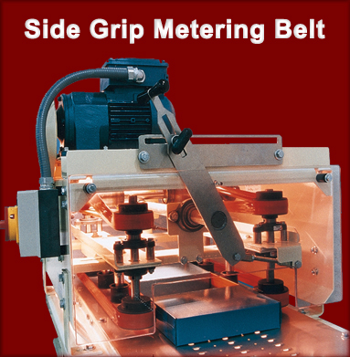 Side Grip Metering Belt